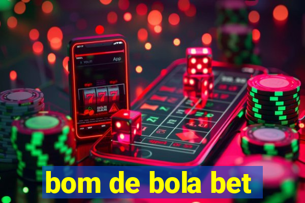 bom de bola bet